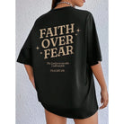 Faith Over Fear T-shirt (Woman's) -