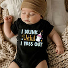I Drink Until....Bodysuit (0-1) -