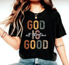 God Is Good T-shirt -